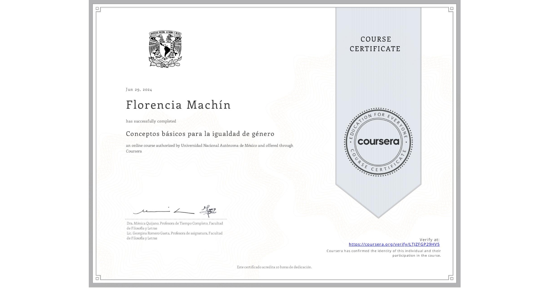 View certificate for Florencia Machín, Conceptos básicos para la igualdad de género, an online non-credit course authorized by Universidad Nacional Autónoma de México and offered through Coursera