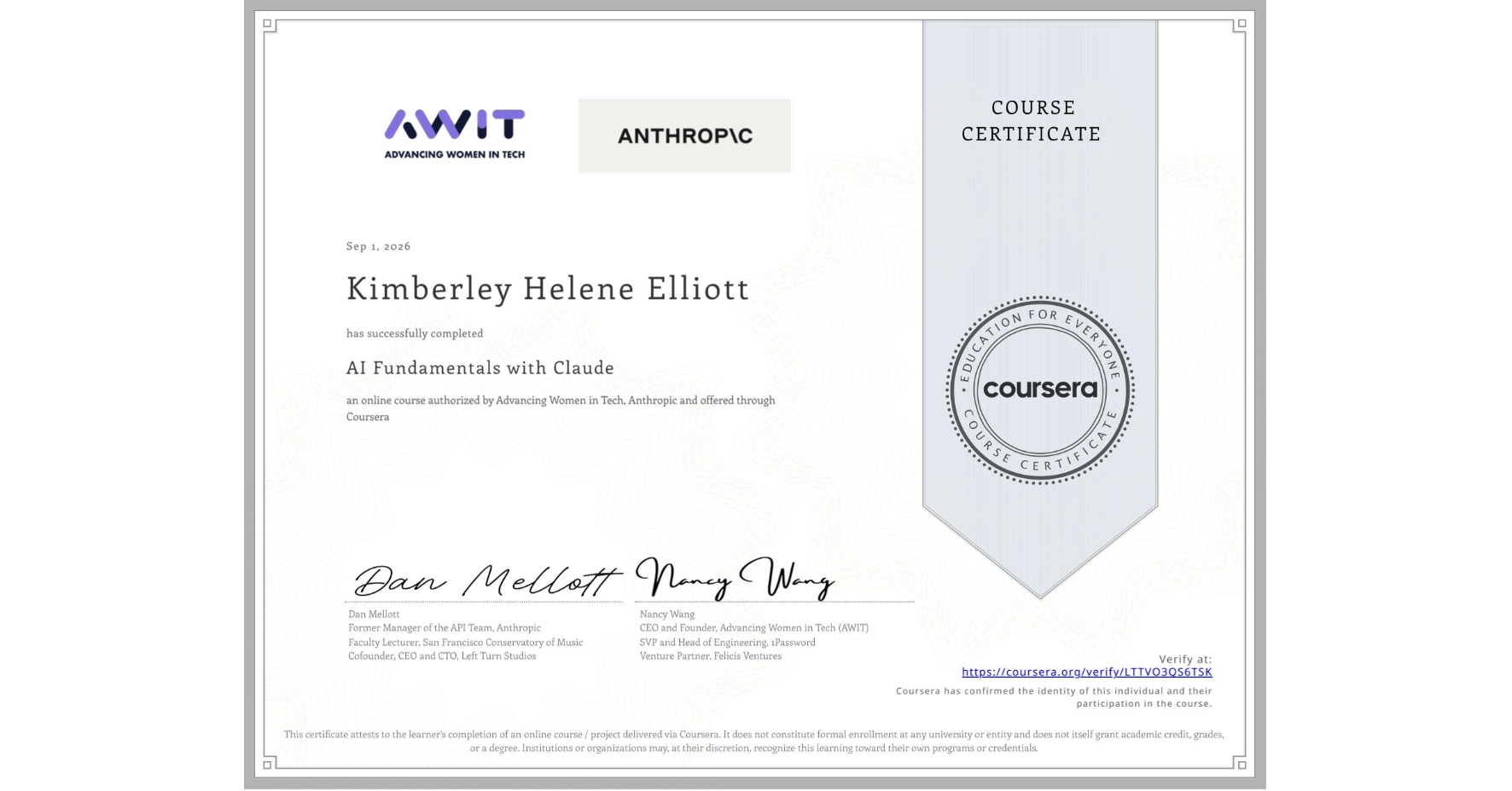 View certificate for Kimberley Helene Elliott, AI Fundamentals with Claude, an online non-credit course authorized by Advancing Women in Tech & Anthropic and offered through Coursera
