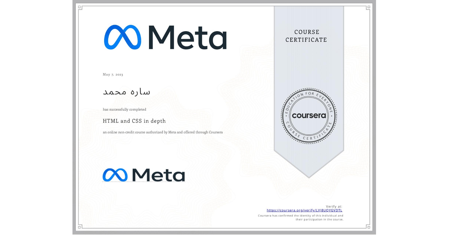 View certificate for ساره محمد, HTML and CSS in depth, an online non-credit course authorized by Meta and offered through Coursera