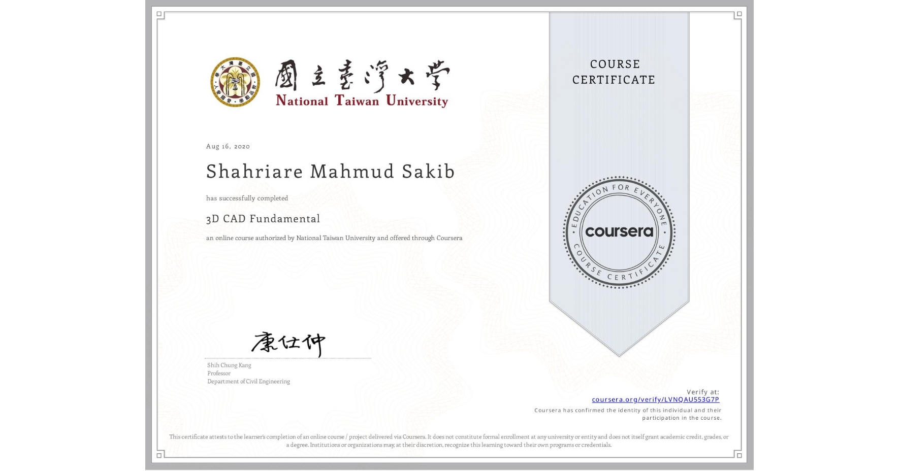 View certificate for Shahriare Mahmud  Sakib, 3D CAD Fundamental, an online non-credit course authorized by National Taiwan University and offered through Coursera