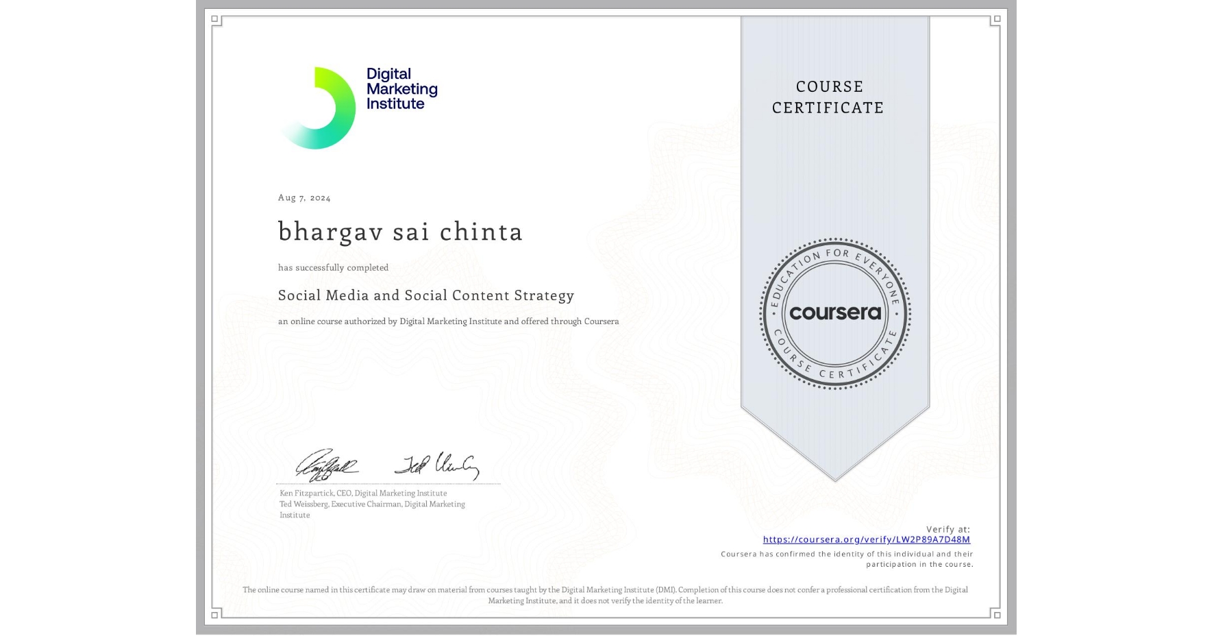 View certificate for bhargav sai chinta, Social Media and Social Content Strategy, an online non-credit course authorized by Digital Marketing Institute and offered through Coursera