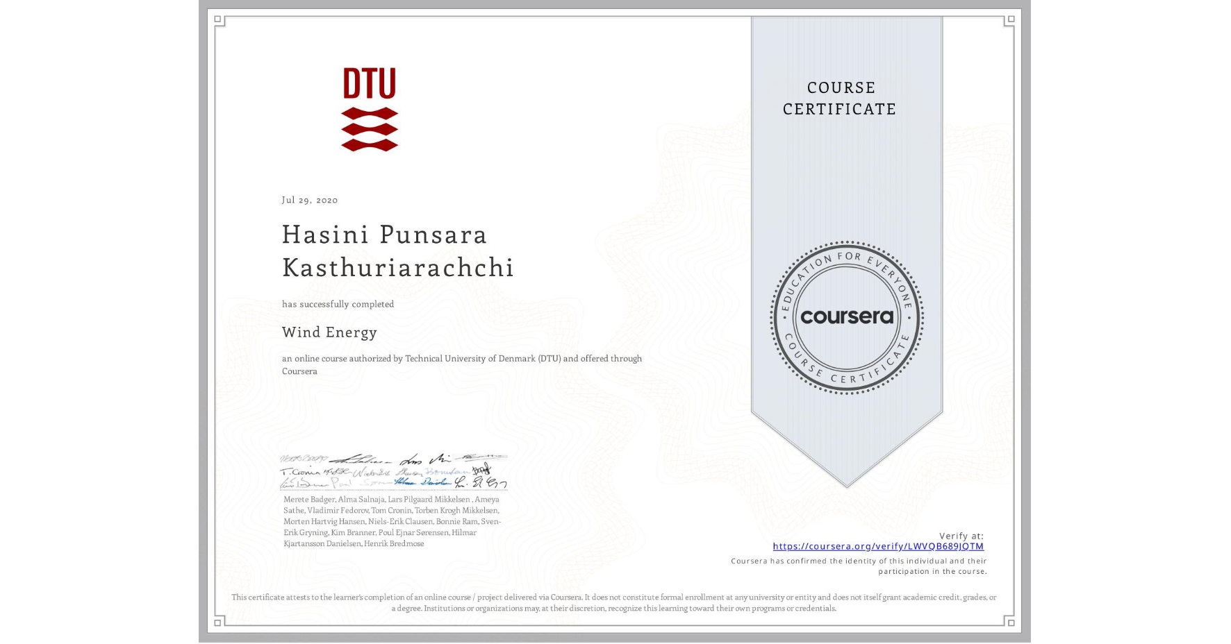 View certificate for Hasini Punsara Kasthuriarachchi, Wind Energy, an online non-credit course authorized by Technical University of Denmark (DTU) and offered through Coursera