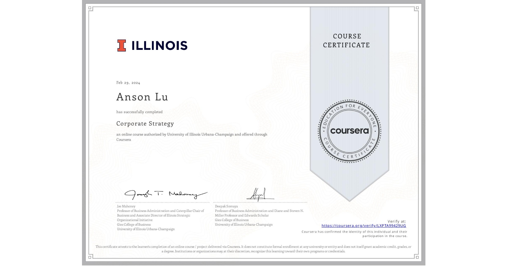 View certificate for Anson Lu, Corporate Strategy, an online non-credit course authorized by University of Illinois Urbana-Champaign and offered through Coursera