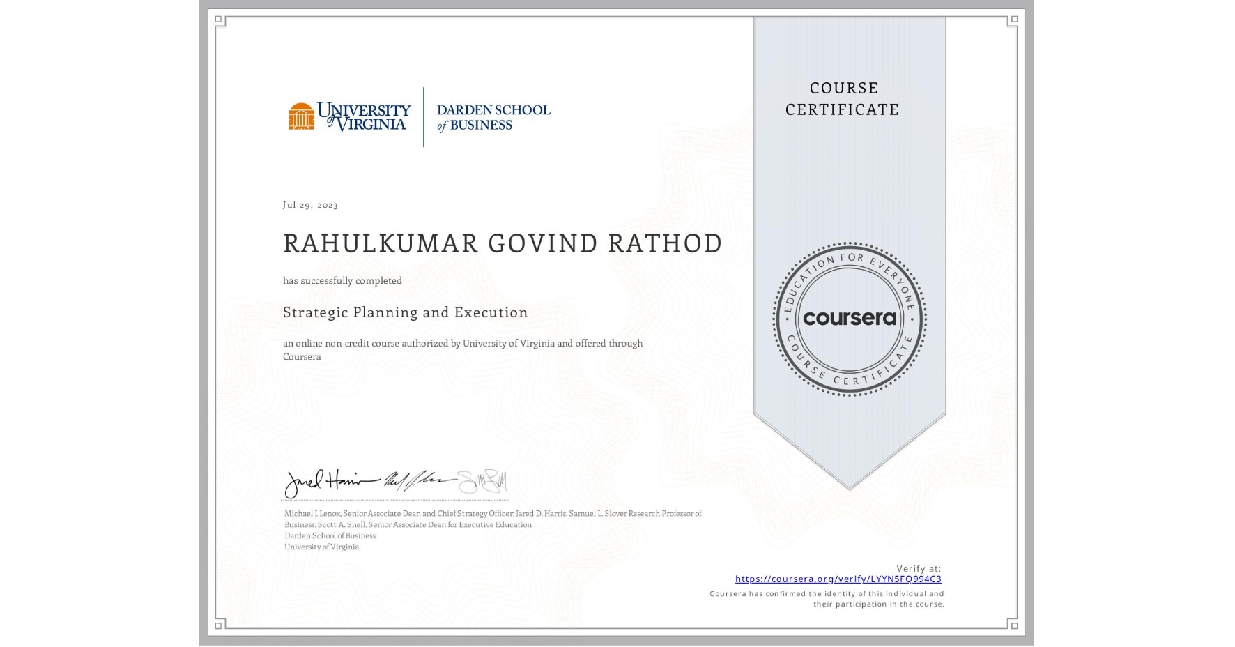 View certificate for RAHULKUMAR GOVIND RATHOD, Strategic Planning and Execution, an online non-credit course authorized by University of Virginia and offered through Coursera