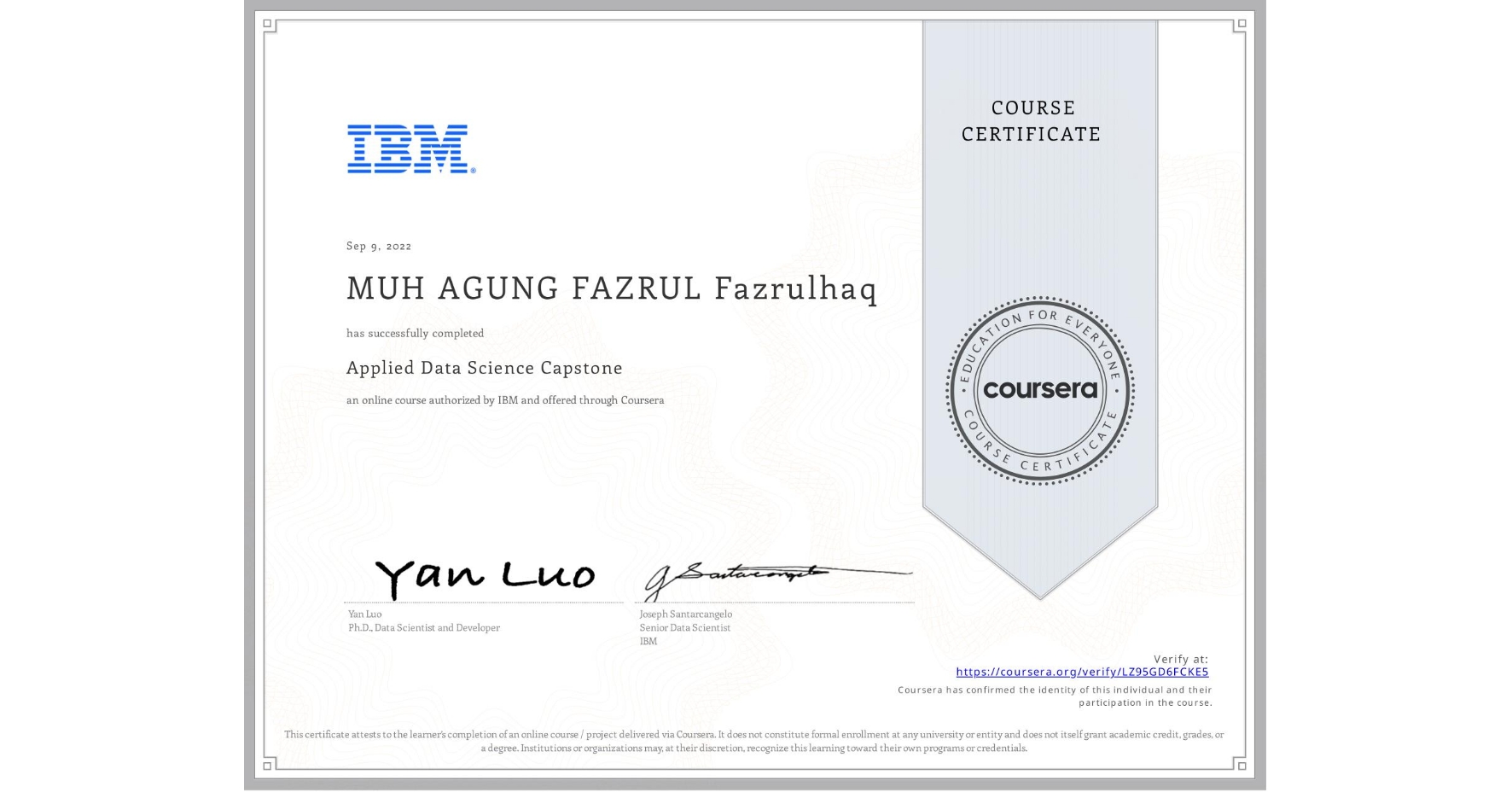 View certificate for MUH AGUNG FAZRUL  Fazrulhaq, Applied Data Science Capstone, an online non-credit course authorized by IBM and offered through Coursera