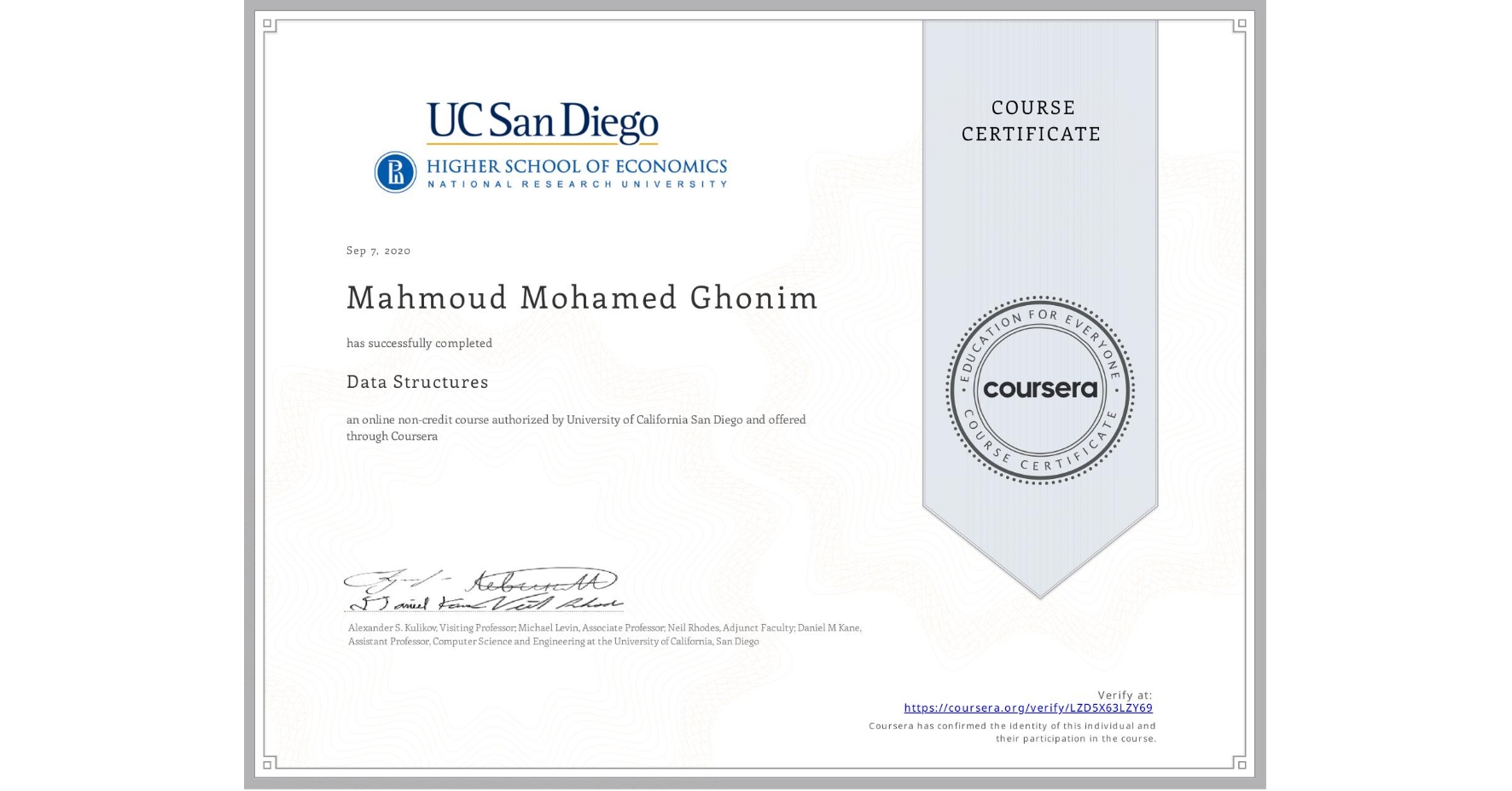 View certificate for Mahmoud Mohamed Ghonim, Data Structures, an online non-credit course authorized by University of California San Diego and offered through Coursera