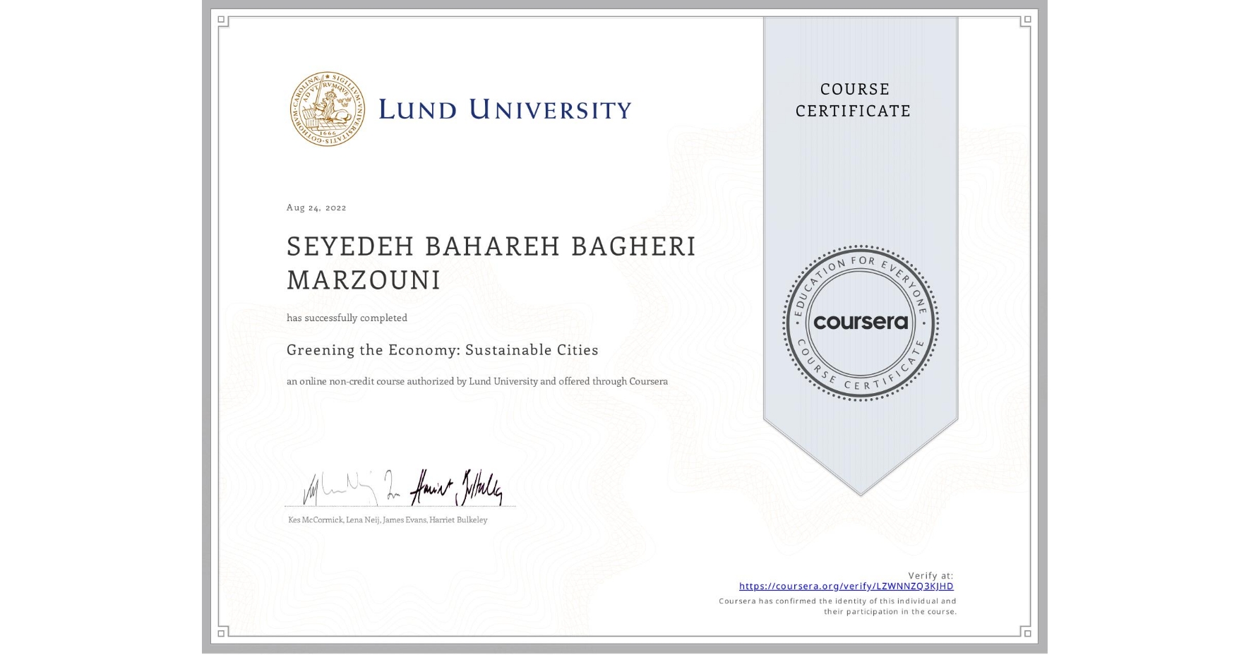 View certificate for SEYEDEH BAHAREH  BAGHERI MARZOUNI, Greening the Economy: Sustainable Cities, an online non-credit course authorized by Lund University and offered through Coursera
