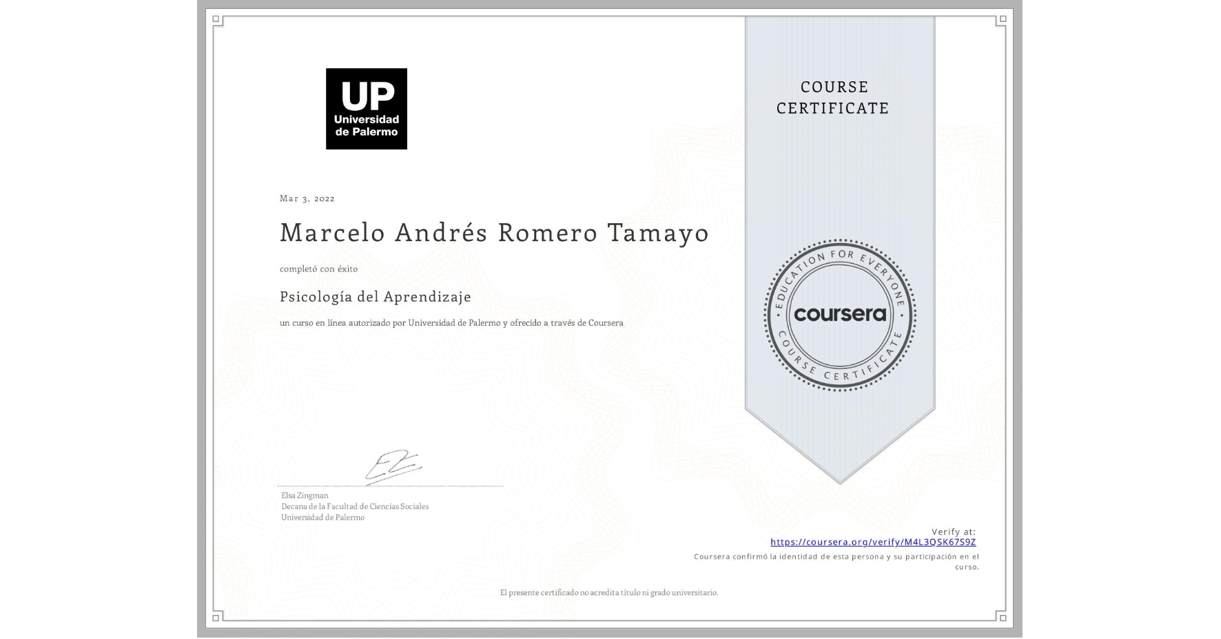 View certificate for Marcelo Andrés Romero Tamayo, Psicología del Aprendizaje, an online non-credit course authorized by Universidad de Palermo and offered through Coursera