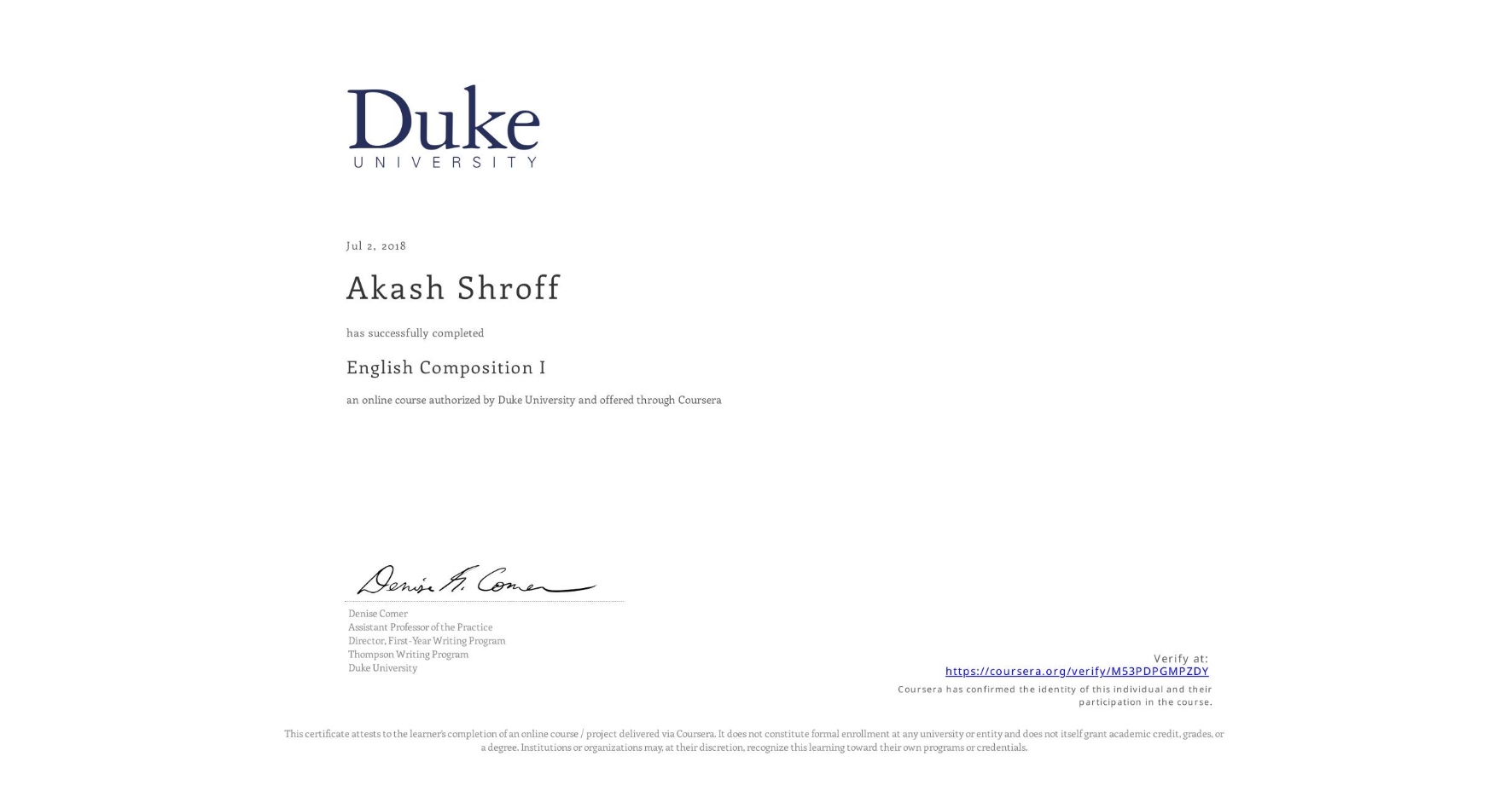View certificate for Akash Shroff, English Composition I, an online non-credit course authorized by Duke University and offered through Coursera