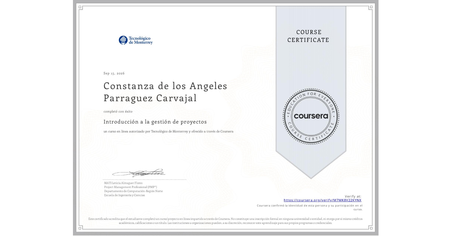 View certificate for Constanza de los Angeles Parraguez Carvajal, Introducción a la gestión de proyectos, an online non-credit course authorized by Tecnológico de Monterrey and offered through Coursera