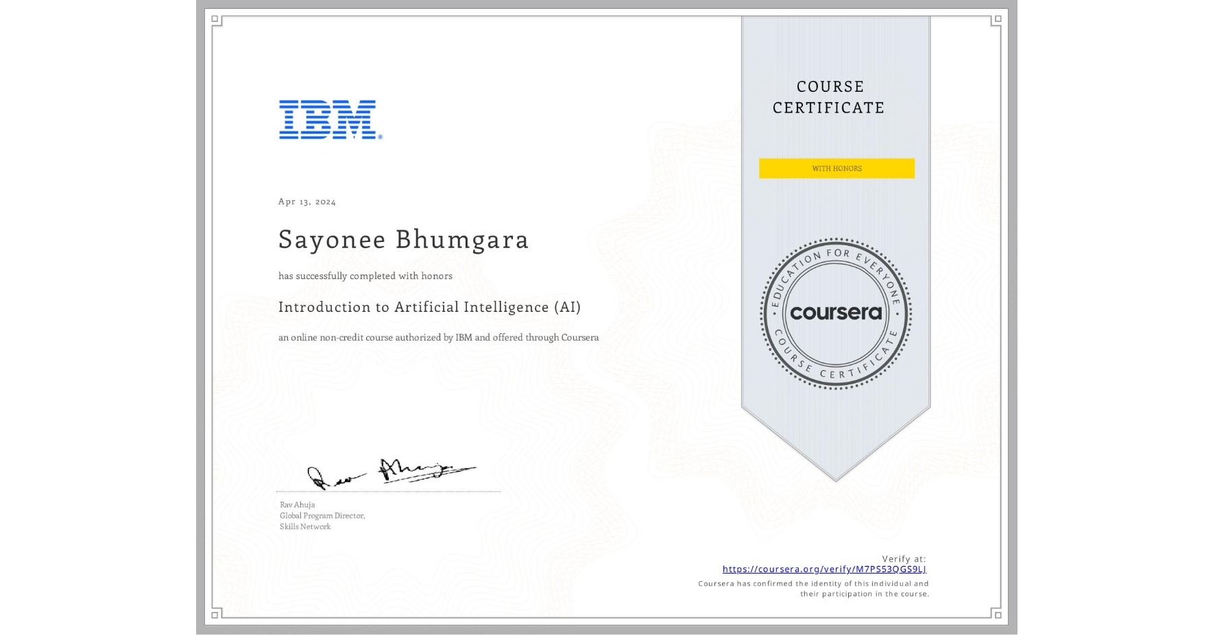 View certificate for Sayonee Bhumgara, Introduction to Artificial Intelligence (AI), an online non-credit course authorized by IBM and offered through Coursera