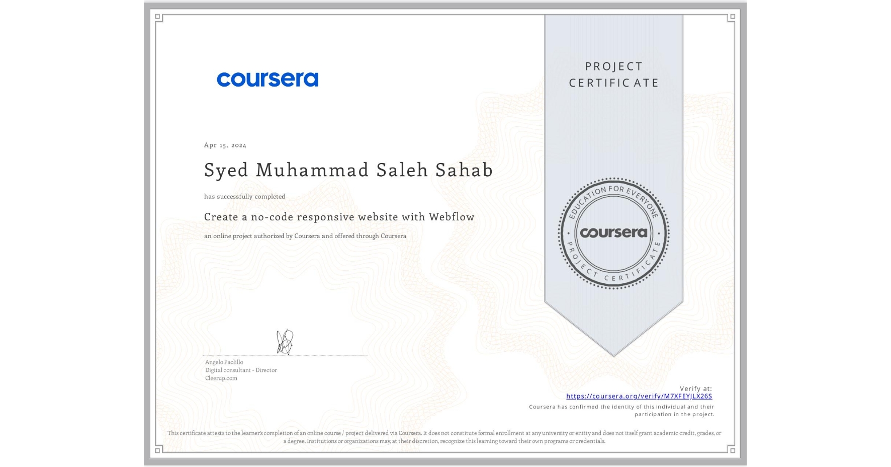 View certificate for Syed Muhammad Saleh Sahab, Create a no-code responsive website with Webflow, an online non-credit course authorized by Coursera and offered through Coursera