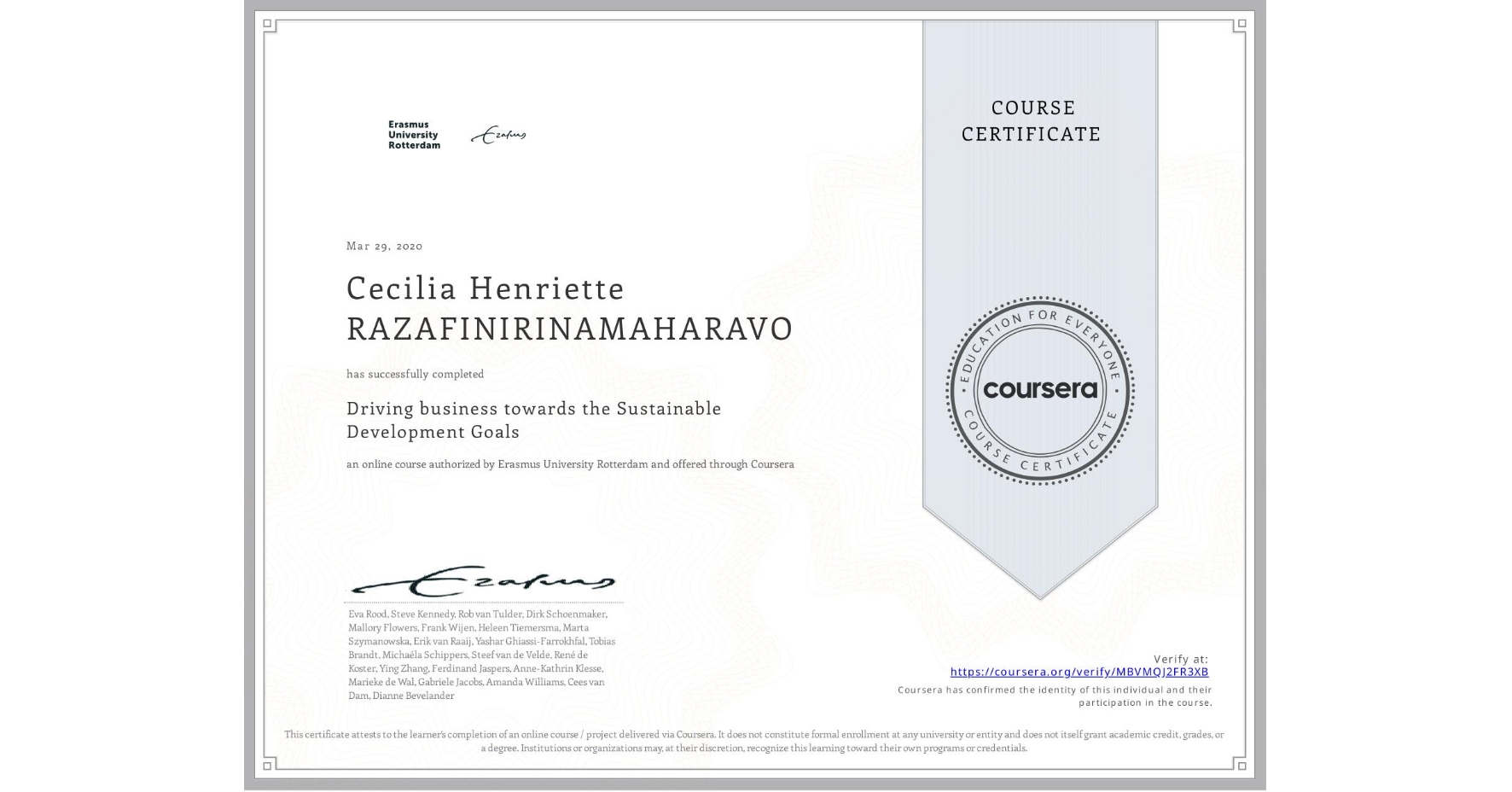 View certificate for Cecilia Henriette RAZAFINIRINAMAHARAVO, Driving business towards the Sustainable Development Goals, an online non-credit course authorized by Erasmus University Rotterdam and offered through Coursera