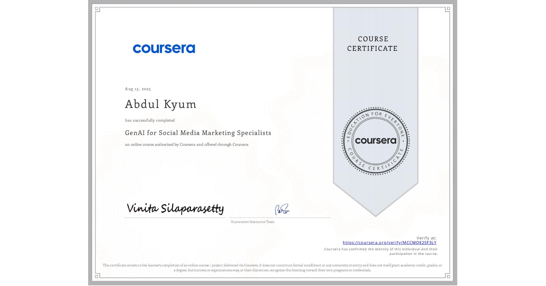 View certificate for Abdul Kyum, GenAI for Social Media Marketing Specialists, an online non-credit course authorized by Coursera and offered through Coursera