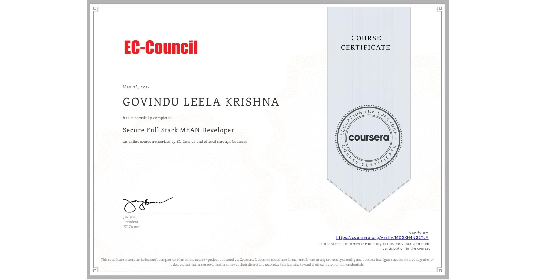 View certificate for GOVINDU LEELA KRISHNA, Secure Full Stack MEAN Developer, an online non-credit course authorized by EC-Council and offered through Coursera