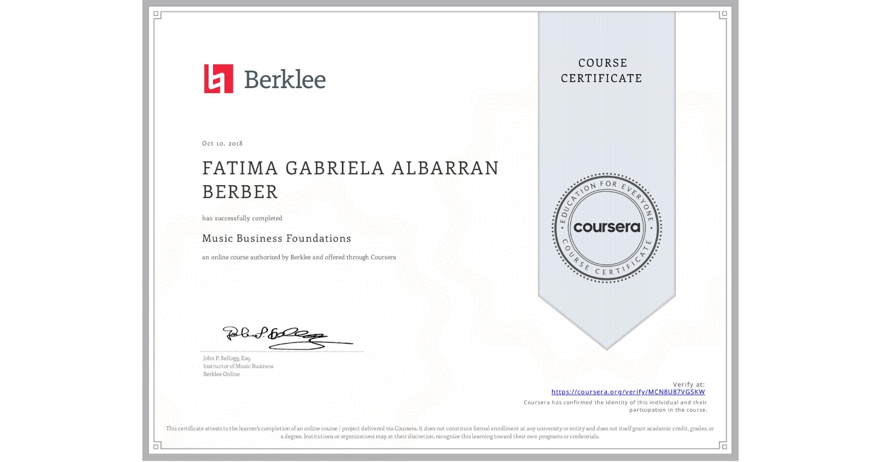 View certificate for FATIMA GABRIELA  ALBARRAN BERBER, Music Business Foundations, an online non-credit course authorized by Berklee and offered through Coursera