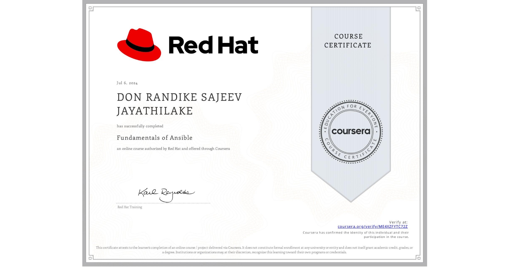 View certificate for DON RANDIKE SAJEEV  JAYATHILAKE, Fundamentals of Ansible, an online non-credit course authorized by Red Hat and offered through Coursera