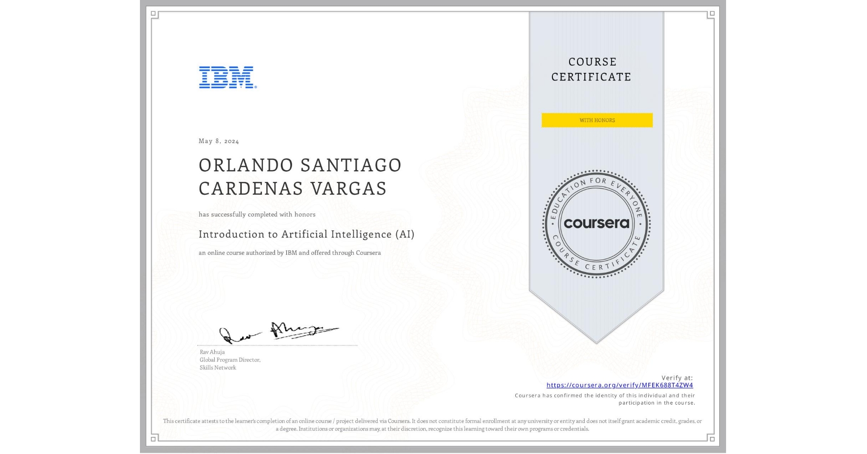 View certificate for ORLANDO SANTIAGO CARDENAS VARGAS, Introduction to Artificial Intelligence (AI), an online non-credit course authorized by IBM and offered through Coursera