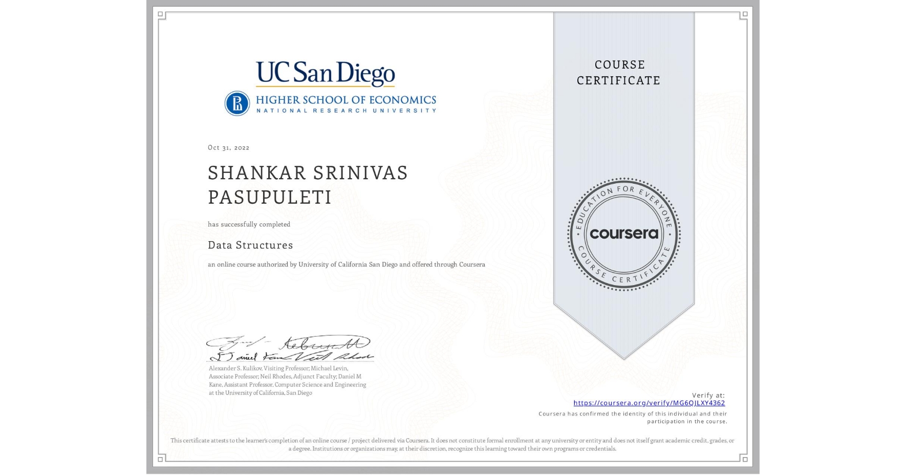 View certificate for SHANKAR SRINIVAS PASUPULETI, Data Structures, an online non-credit course authorized by University of California San Diego and offered through Coursera