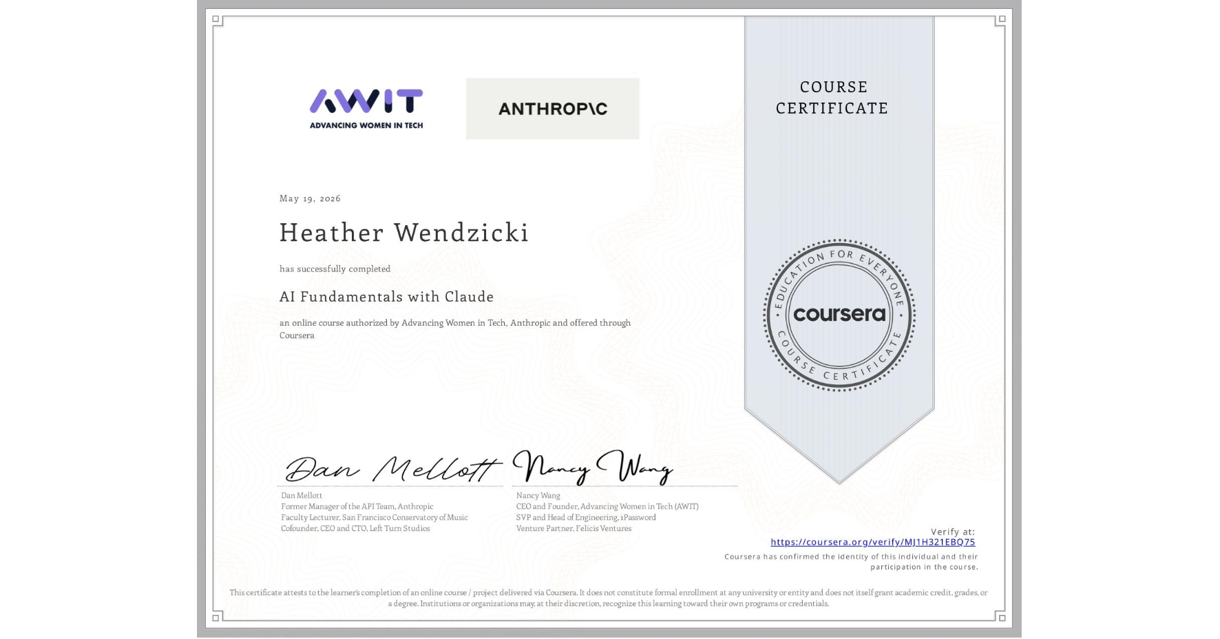 View certificate for Heather Wendzicki, AI Fundamentals with Claude, an online non-credit course authorized by Advancing Women in Tech & Anthropic and offered through Coursera