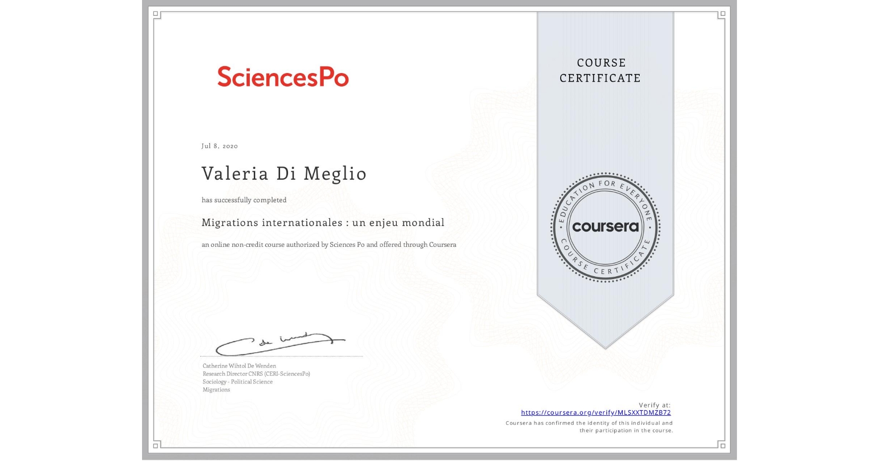 View certificate for Valeria Di Meglio, Migrations internationales : un enjeu mondial, an online non-credit course authorized by Sciences Po and offered through Coursera