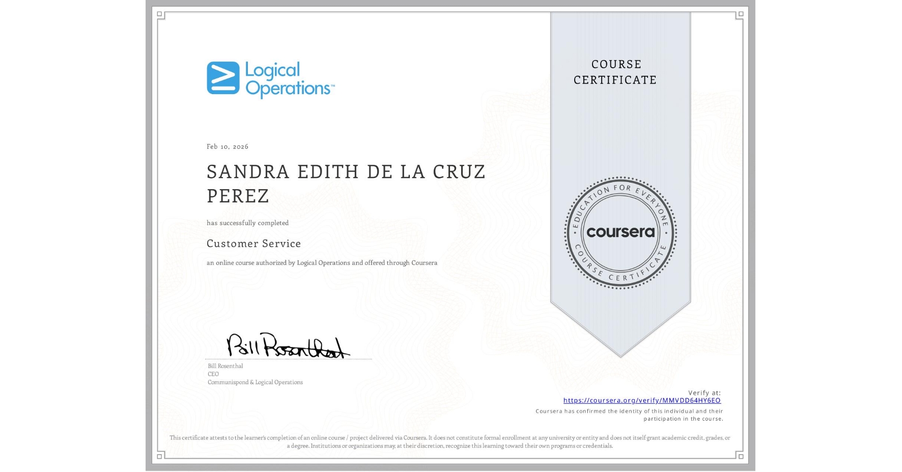 View certificate for SANDRA EDITH DE LA CRUZ PEREZ, Customer Service, an online non-credit course authorized by Logical Operations and offered through Coursera
