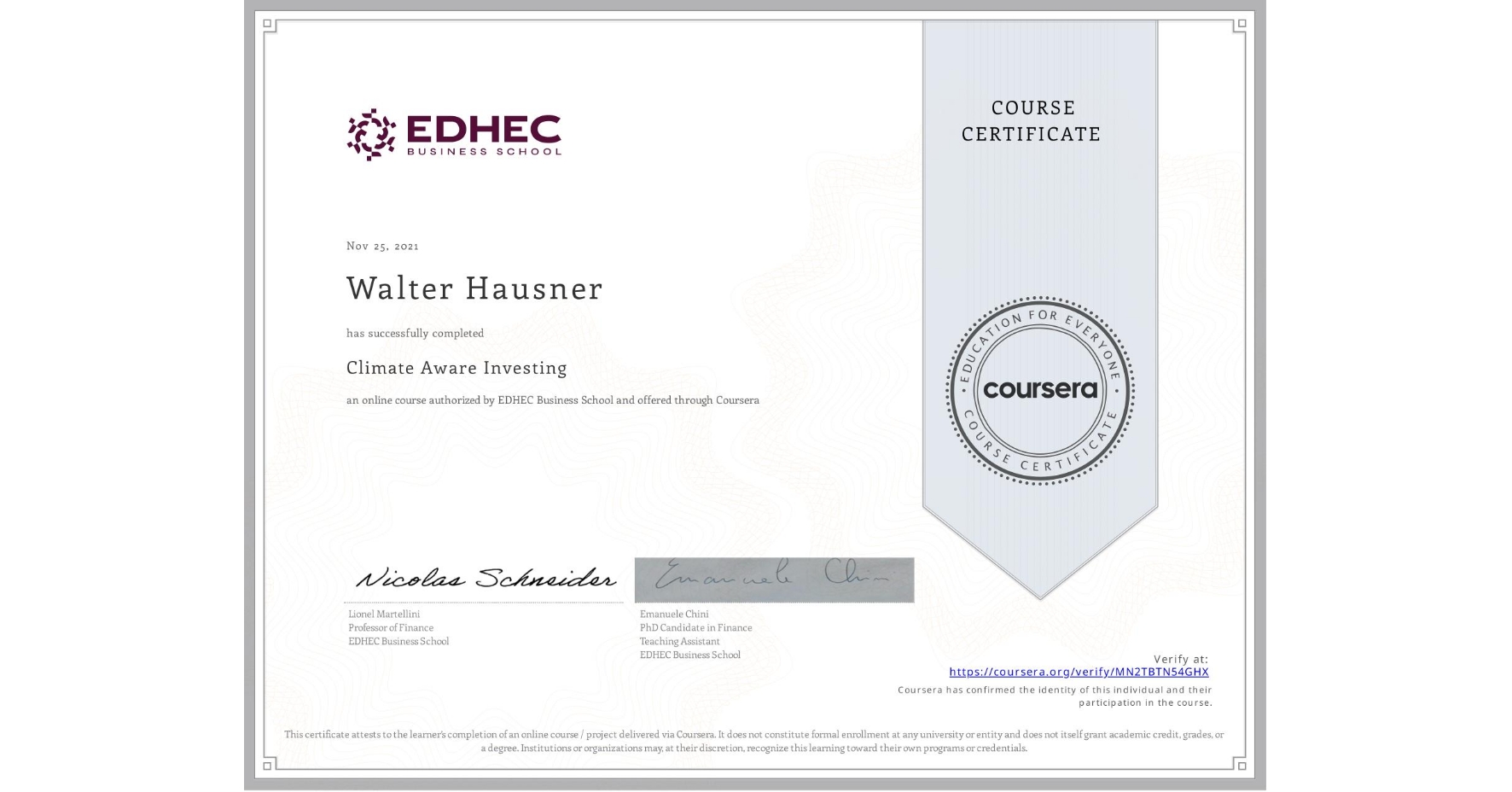 View certificate for Walter Hausner, Climate Aware Investing, an online non-credit course authorized by EDHEC Business School and offered through Coursera