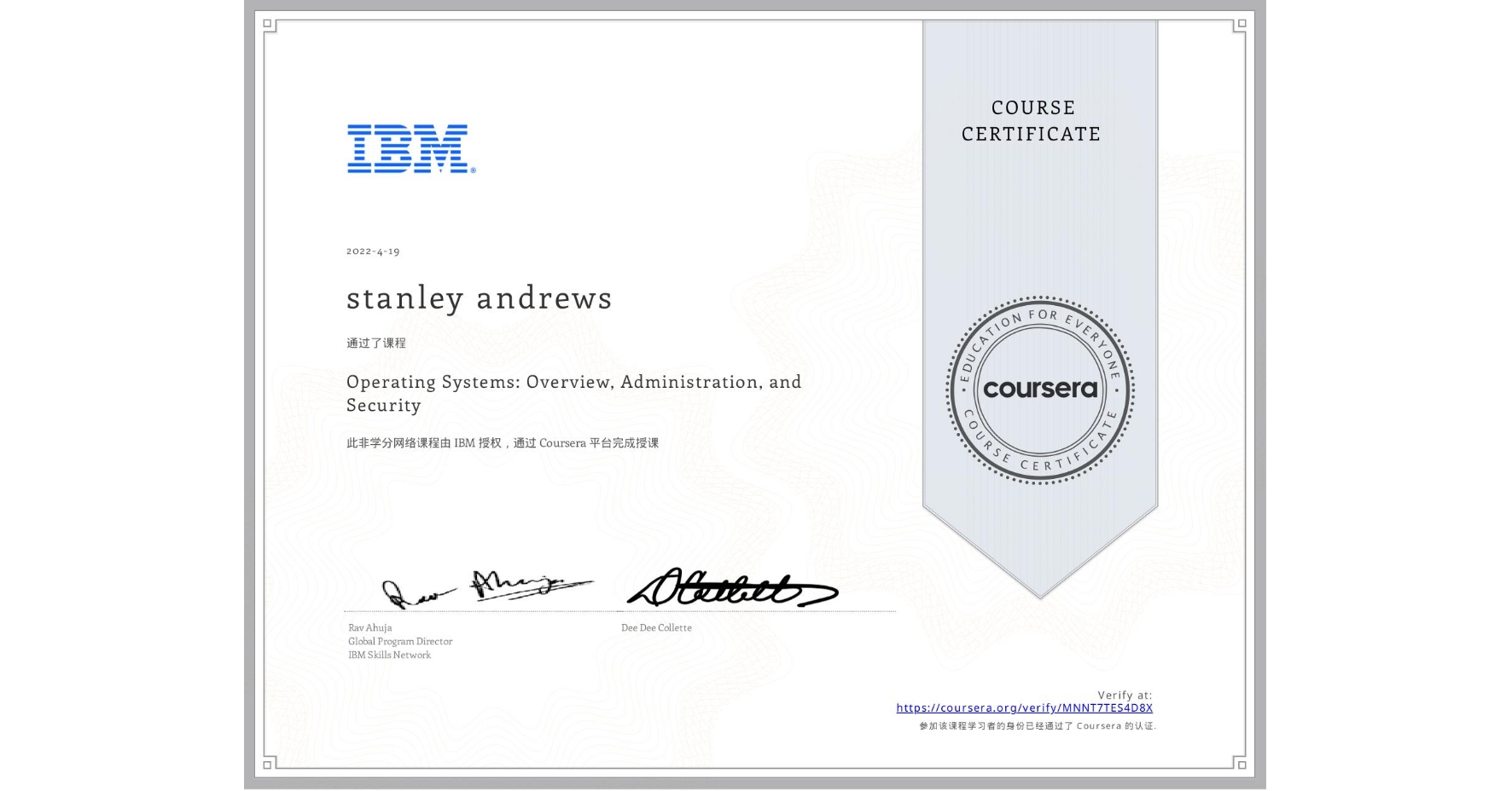 View certificate for stanley andrews, Cybersecurity Roles, Processes & Operating System Security, an online non-credit course authorized by IBM and offered through Coursera