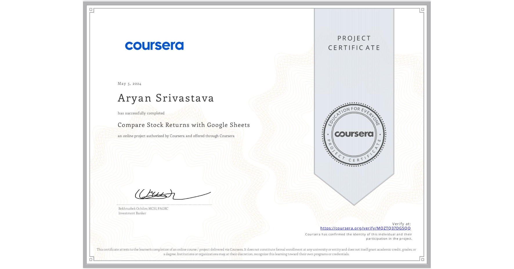 View certificate for Aryan Srivastava , Compare Stock Returns with Google Sheets, an online non-credit course authorized by Coursera and offered through Coursera