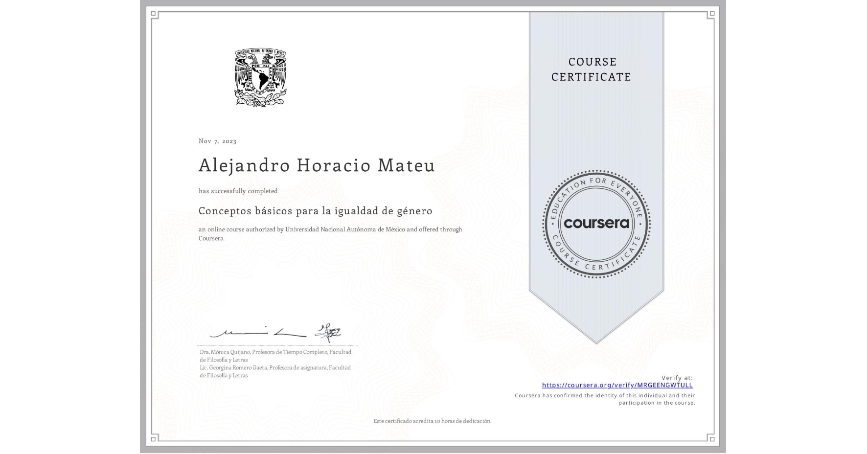 View certificate for Alejandro Horacio Mateu, Conceptos básicos para la igualdad de género, an online non-credit course authorized by Universidad Nacional Autónoma de México and offered through Coursera