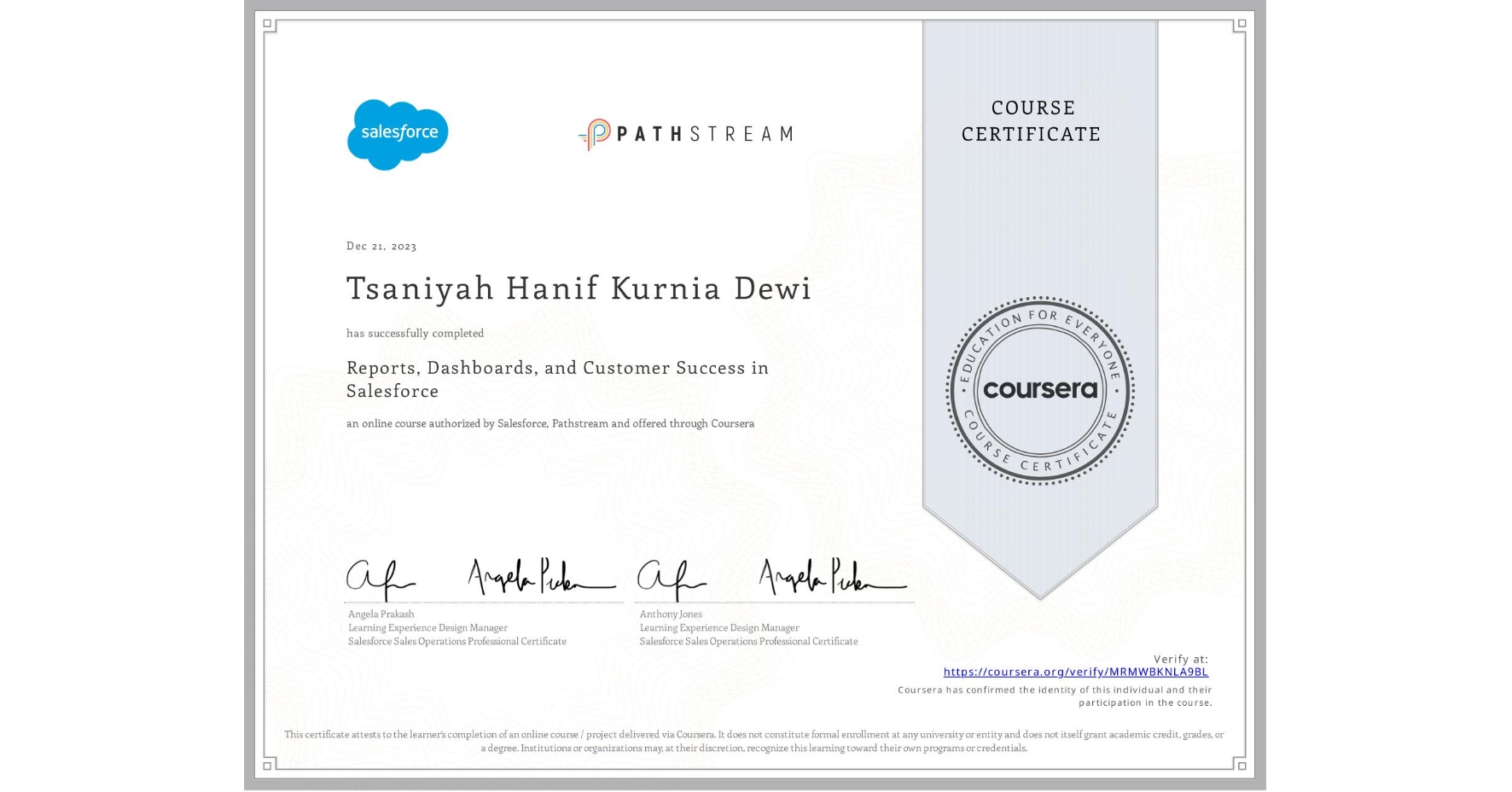 View certificate for Tsaniyah Hanif Kurnia  Dewi, Reports, Dashboards, and Customer Success in Salesforce, an online non-credit course authorized by Salesforce & Pathstream and offered through Coursera