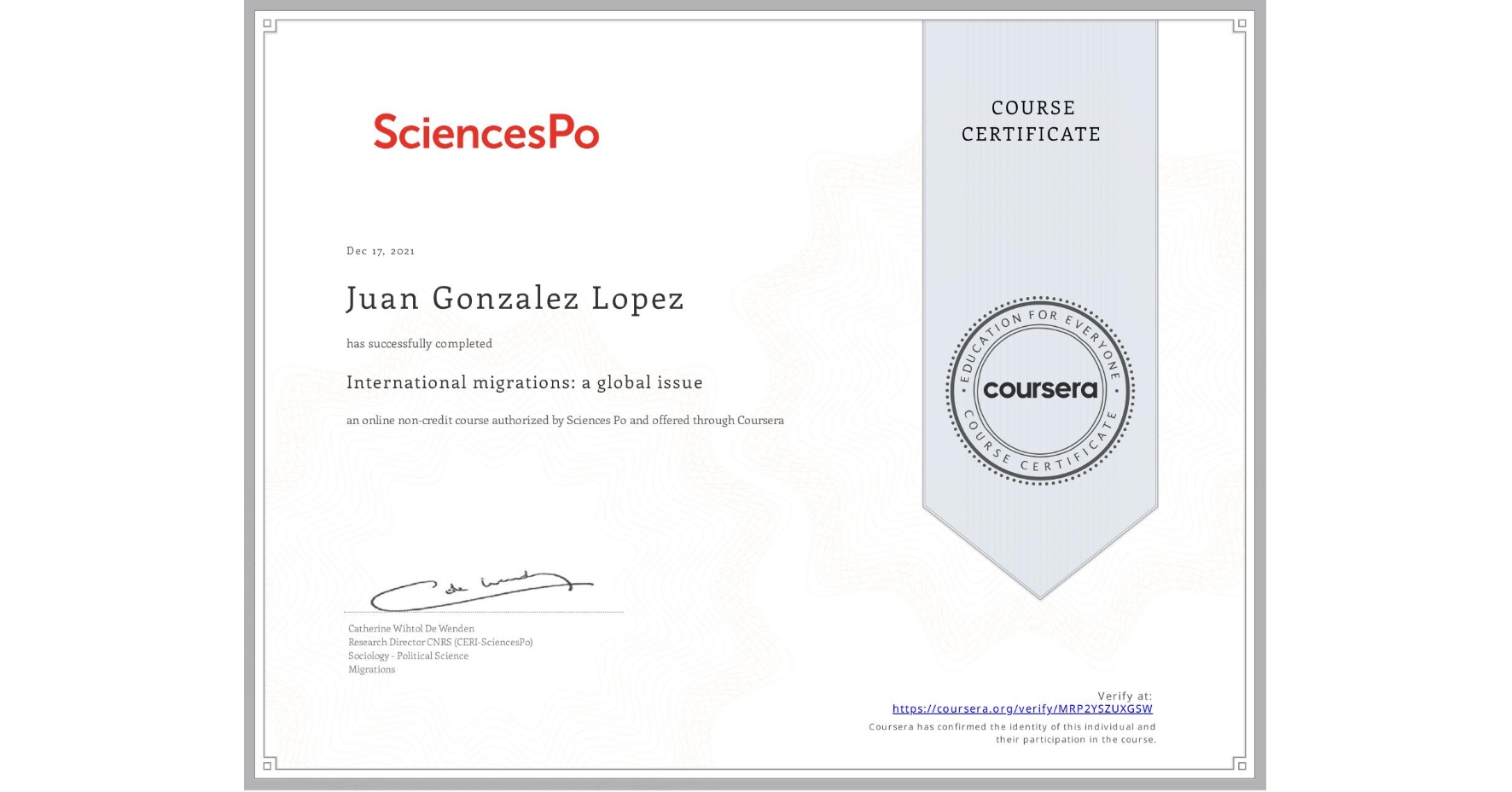 View certificate for Juan Gonzalez Lopez, International migrations: a global issue, an online non-credit course authorized by Sciences Po and offered through Coursera