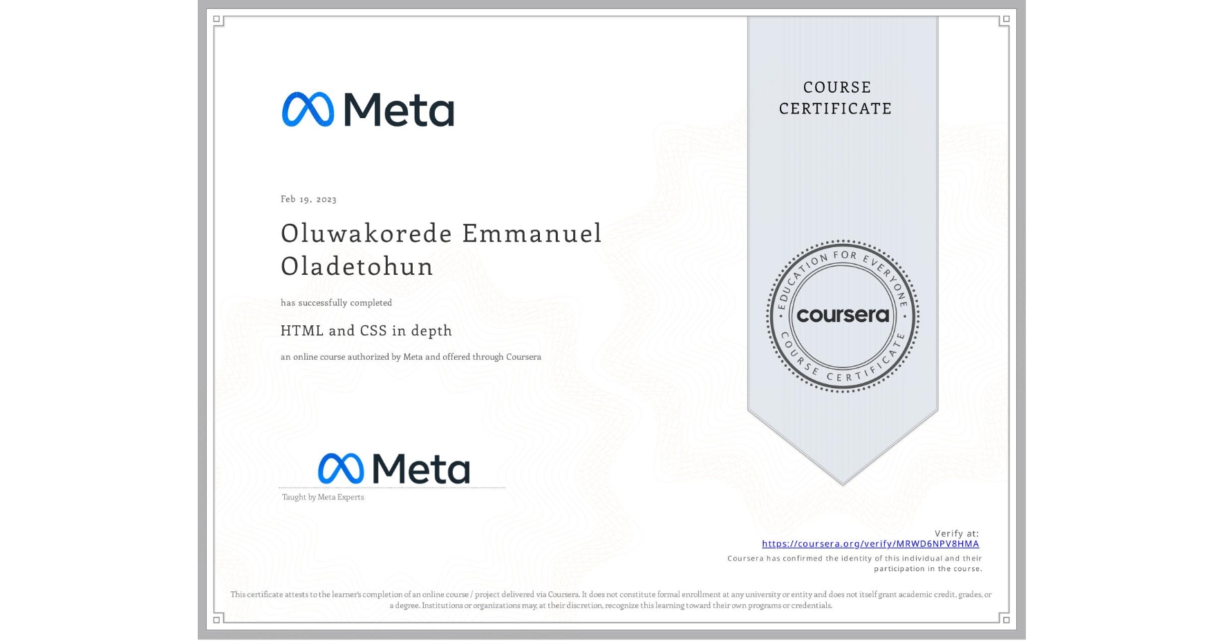 View certificate for Oluwakorede Emmanuel Oladetohun, HTML and CSS in depth, an online non-credit course authorized by Meta and offered through Coursera