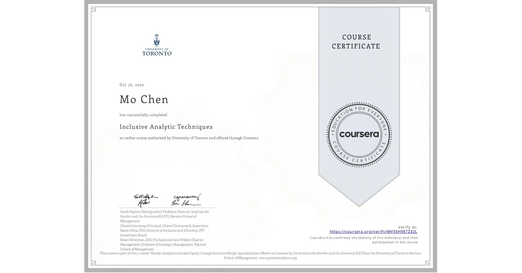 View certificate for Mo Chen, Inclusive Analytic Techniques, an online non-credit course authorized by University of Toronto and offered through Coursera