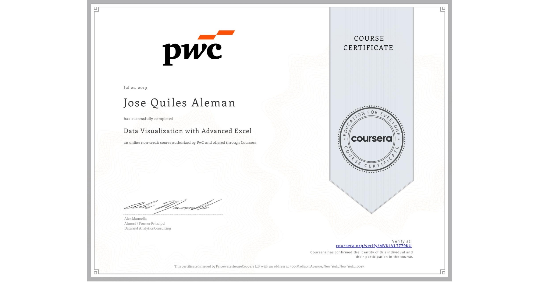 View certificate for Jose Quiles Aleman, Data Visualization with Advanced Excel, an online non-credit course authorized by PwC and offered through Coursera
