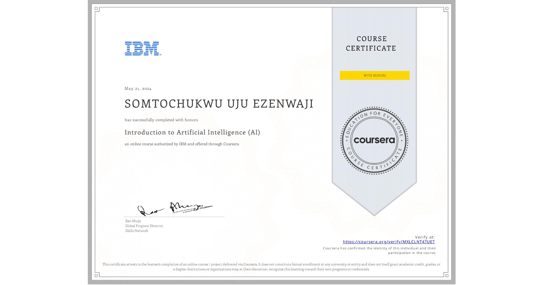 View certificate for SOMTOCHUKWU UJU EZENWAJI, Introduction to Artificial Intelligence (AI), an online non-credit course authorized by IBM and offered through Coursera