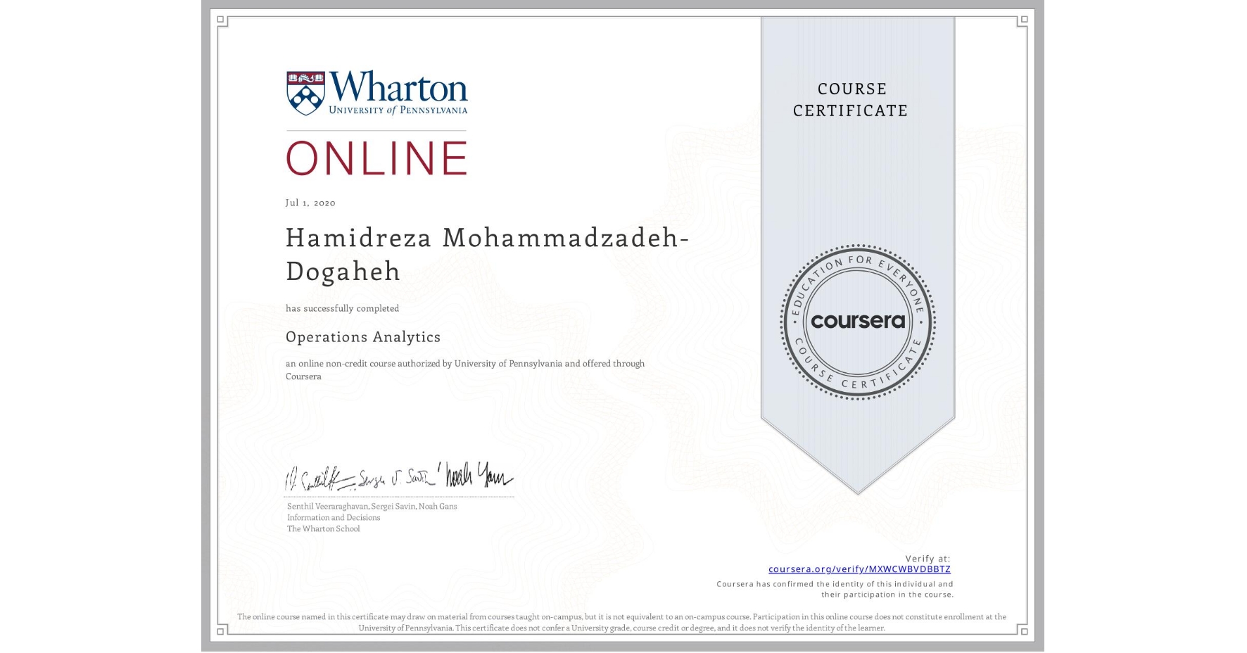 View certificate for Hamidreza Mohammadzadeh-Dogaheh, Operations Analytics, an online non-credit course authorized by University of Pennsylvania and offered through Coursera
