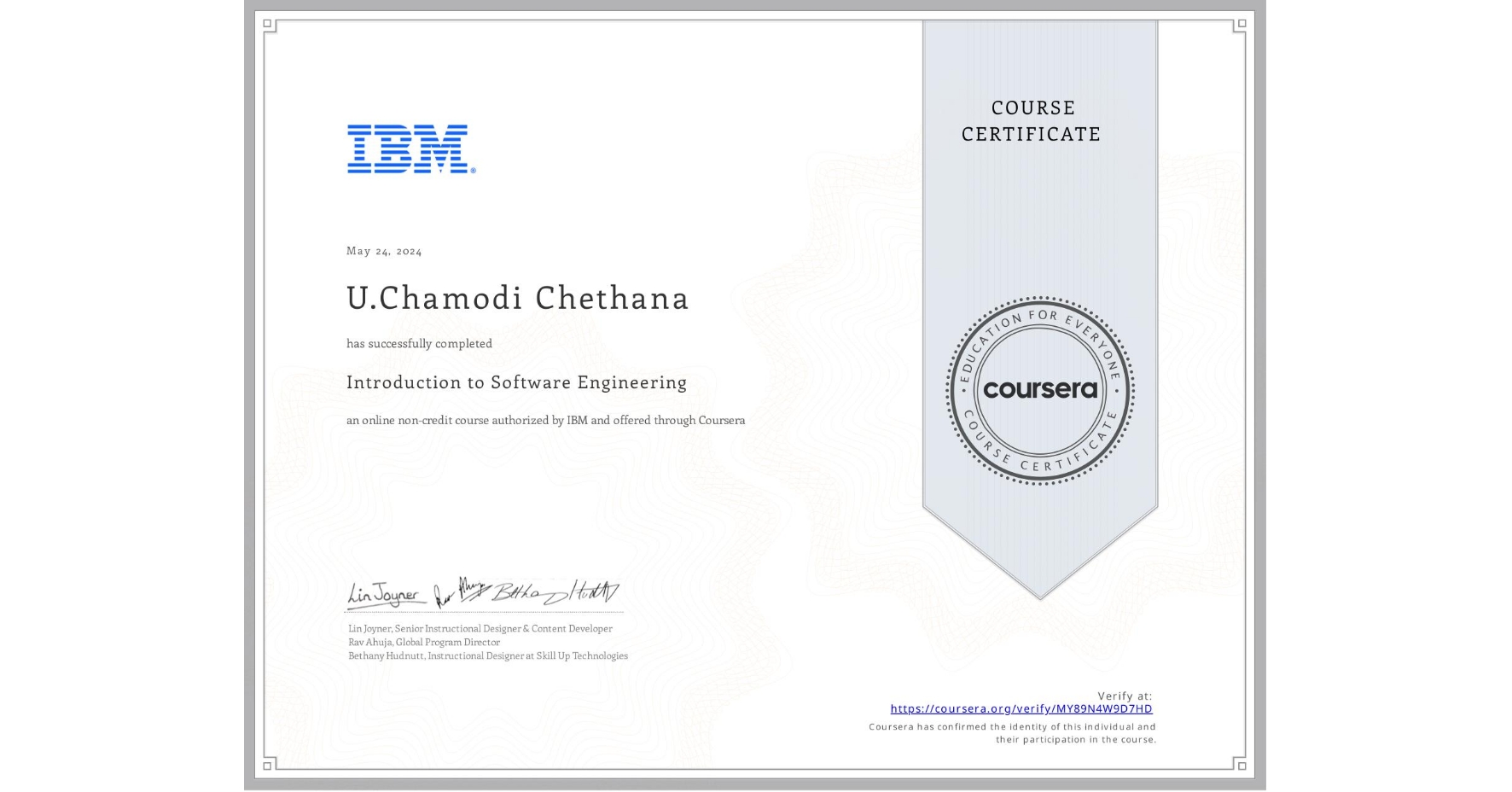 View certificate for U.Chamodi Chethana , Introduction to Software Engineering, an online non-credit course authorized by IBM and offered through Coursera