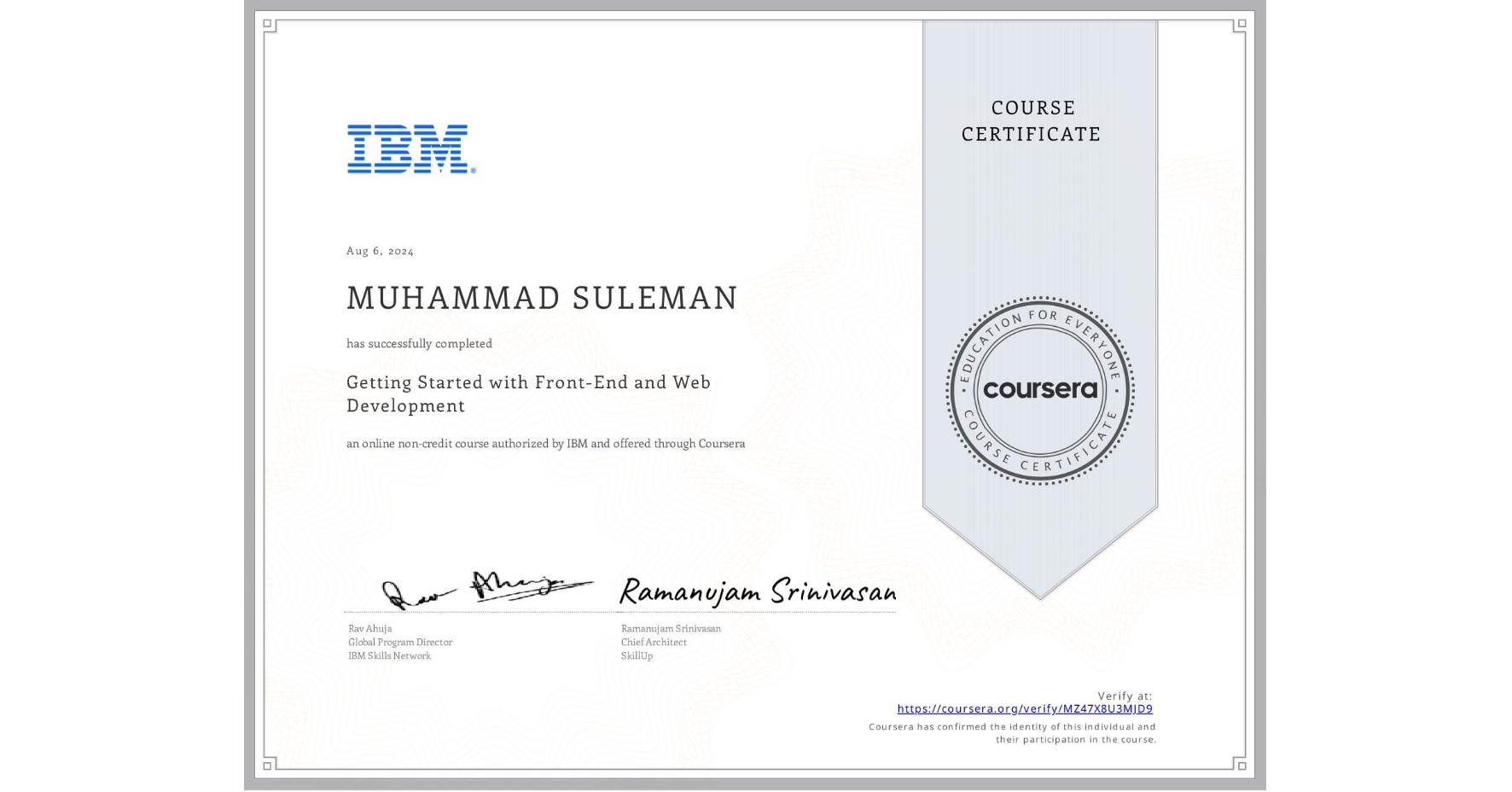View certificate for MUHAMMAD SULEMAN, Getting Started with Front-End and Web Development, an online non-credit course authorized by IBM and offered through Coursera
