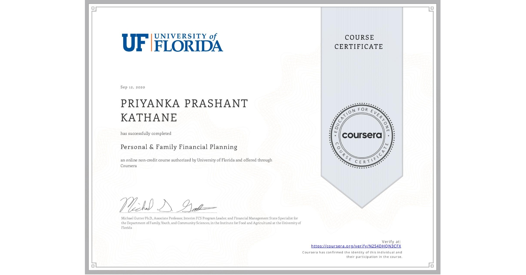 View certificate for PRIYANKA PRASHANT  KATHANE, Personal & Family Financial Planning, an online non-credit course authorized by University of Florida and offered through Coursera