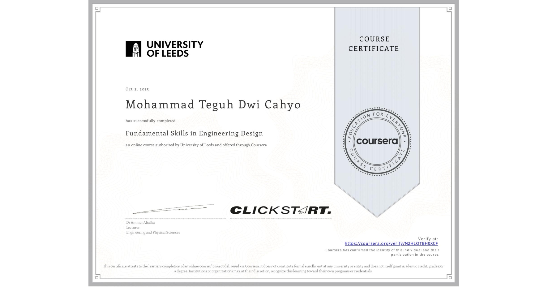 View certificate for Mohammad Teguh Dwi Cahyo, Fundamental Skills in Engineering Design, an online non-credit course authorized by University of Leeds and offered through Coursera