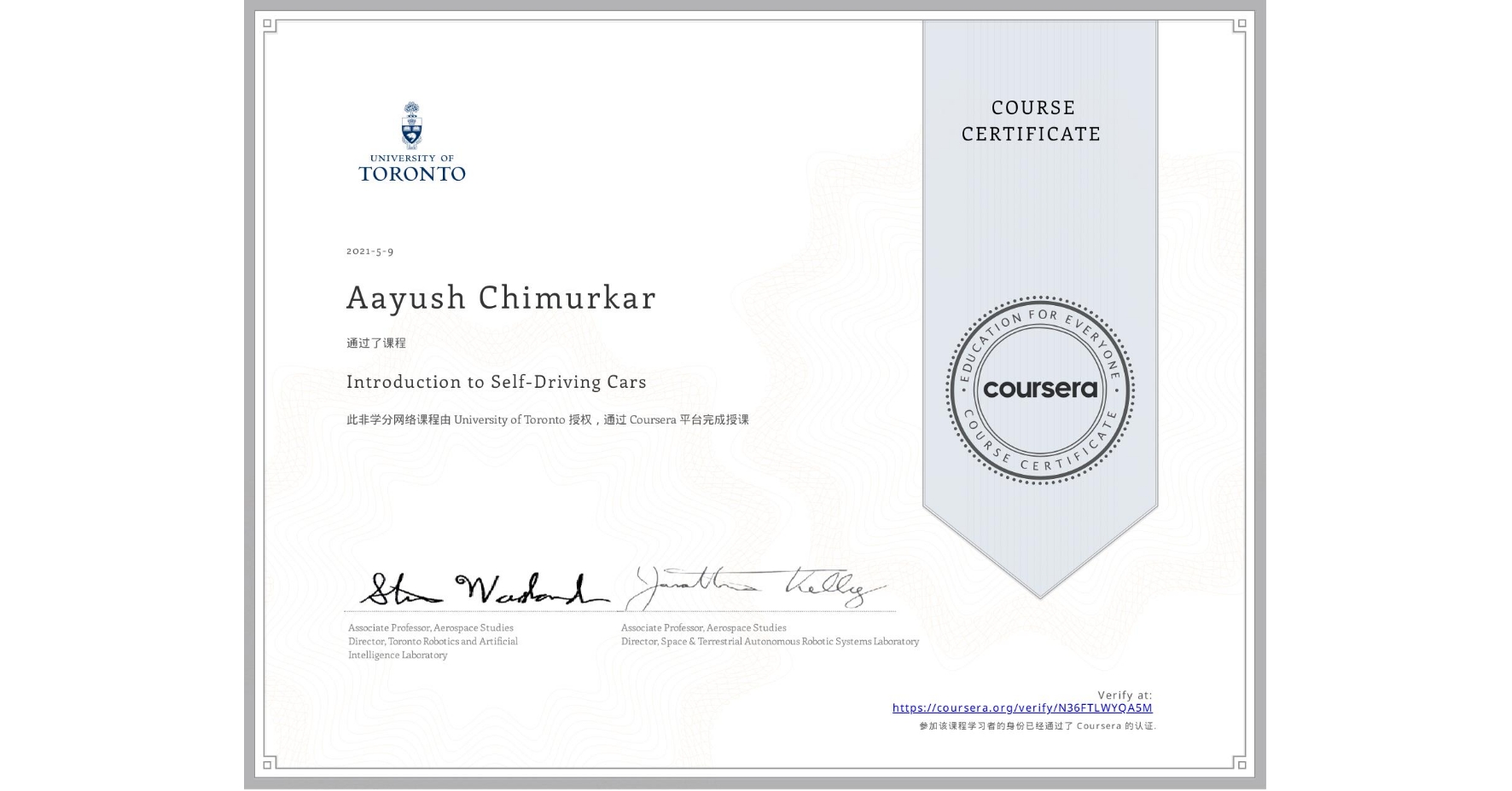 View certificate for Aayush Chimurkar, Introduction to Self-Driving Cars, an online non-credit course authorized by University of Toronto and offered through Coursera