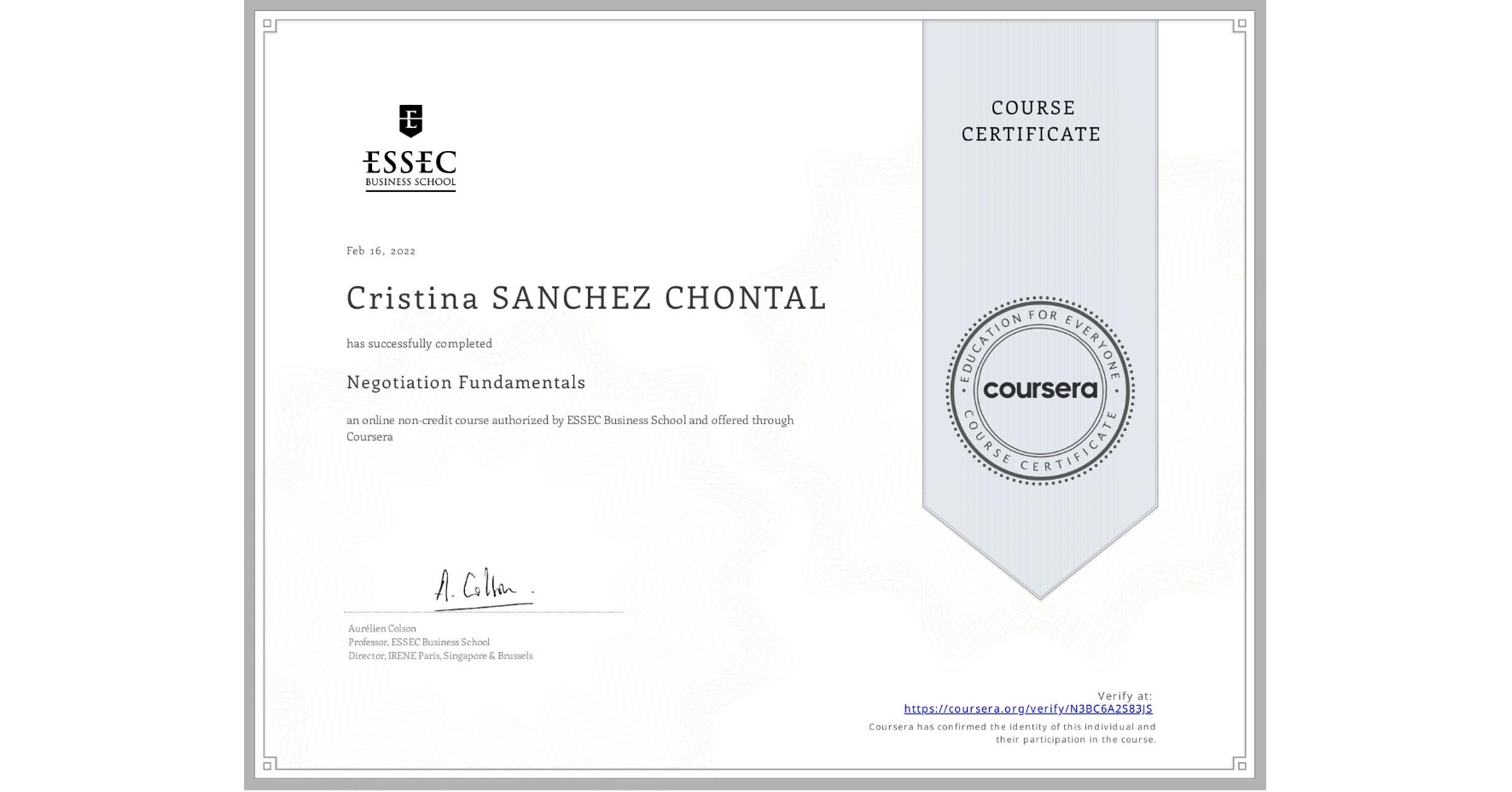 View certificate for Cristina SANCHEZ CHONTAL, Negotiation  Fundamentals, an online non-credit course authorized by ESSEC Business School and offered through Coursera