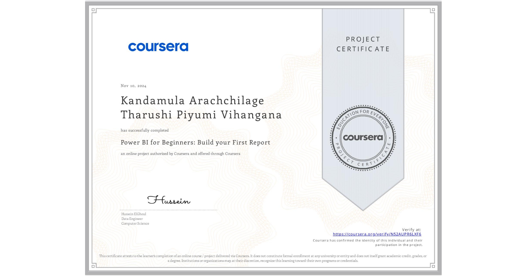 View certificate for Kandamula Arachchilage Tharushi Piyumi Vihangana, Power BI for Beginners: Build your First Report, an online non-credit course authorized by Coursera and offered through Coursera