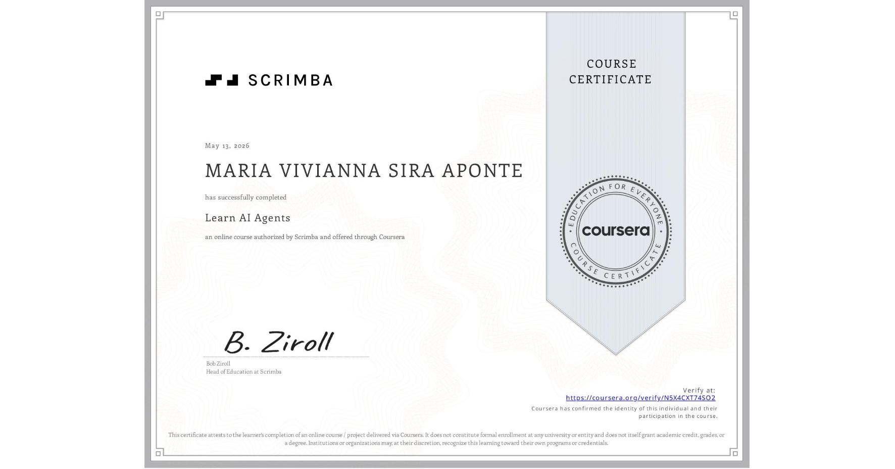 View certificate for MARIA VIVIANNA SIRA APONTE, Learn AI Agents, an online non-credit course authorized by Scrimba and offered through Coursera