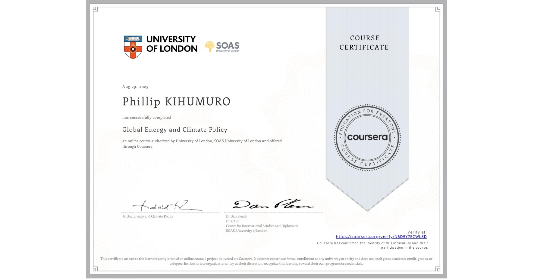 View certificate for Phillip KIHUMURO, Global Energy and Climate Policy, an online non-credit course authorized by University of London & SOAS University of London and offered through Coursera