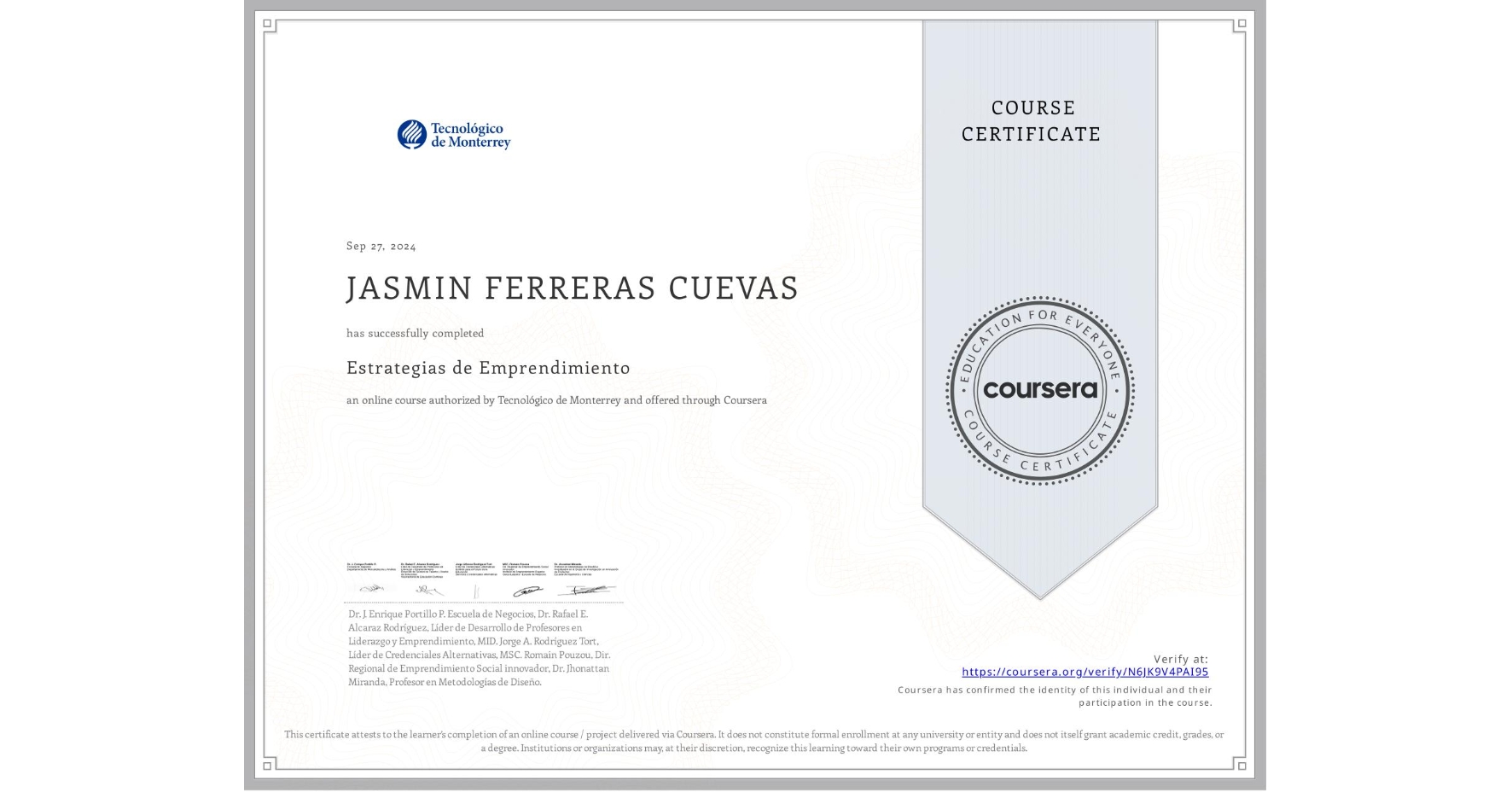 View certificate for JASMIN FERRERAS CUEVAS, Estrategias de Emprendimiento, an online non-credit course authorized by Tecnológico de Monterrey and offered through Coursera