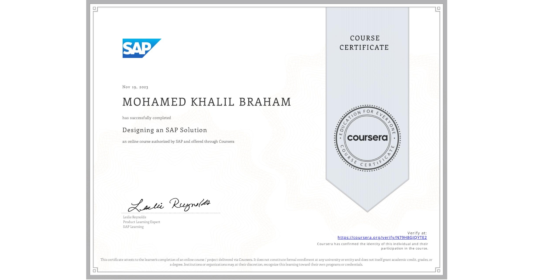 View certificate for MOHAMED KHALIL BRAHAM, Designing an SAP Solution, an online non-credit course authorized by SAP and offered through Coursera