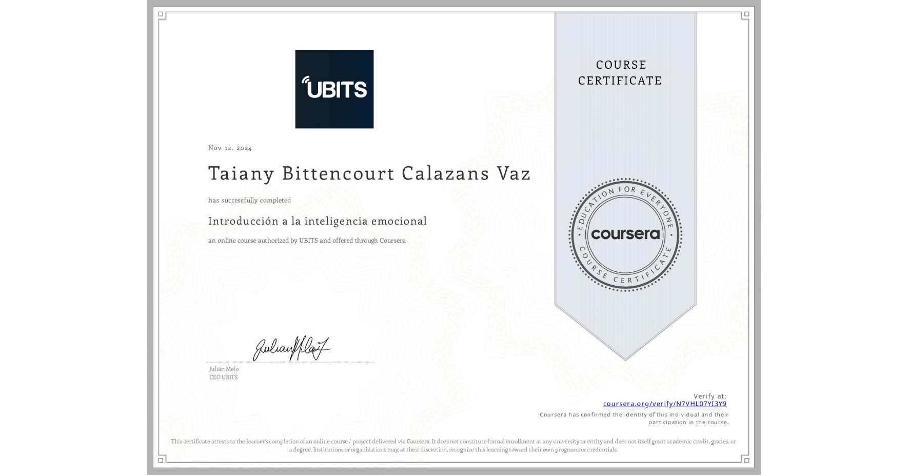 View certificate for Taiany Bittencourt Calazans Vaz, Introducción a la inteligencia emocional, an online non-credit course authorized by UBITS and offered through Coursera