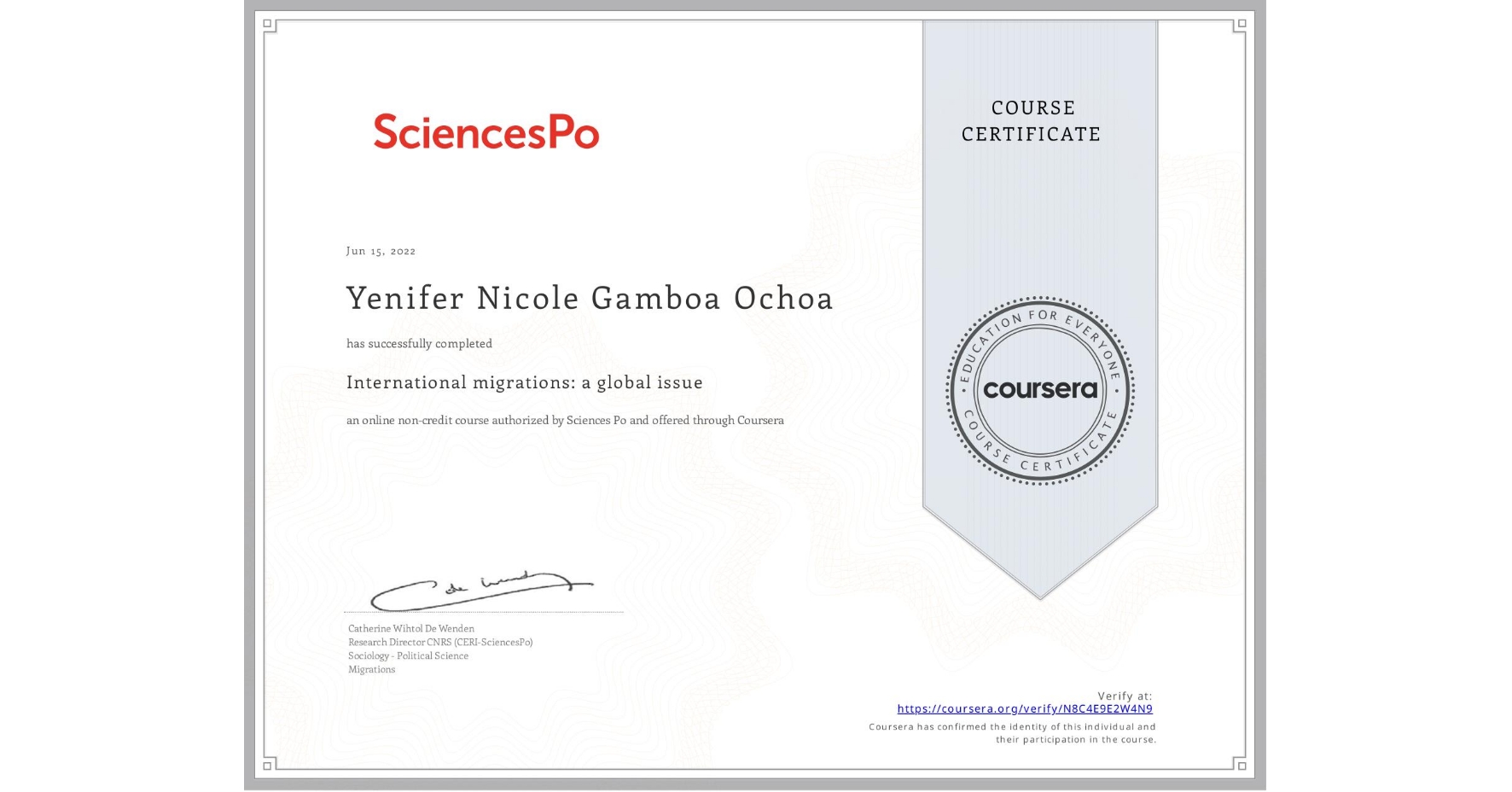 View certificate for Yenifer Nicole Gamboa Ochoa, International migrations: a global issue, an online non-credit course authorized by Sciences Po and offered through Coursera